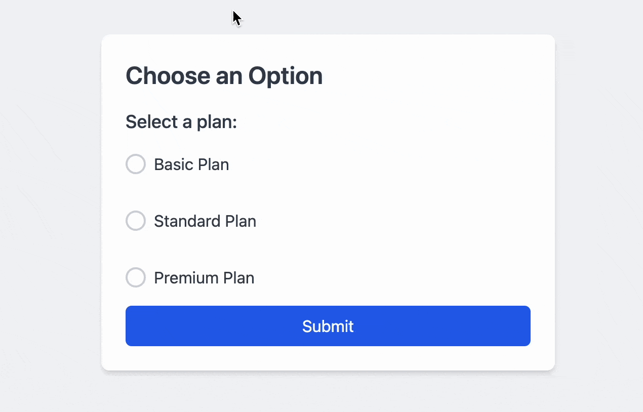 A radiogroup with three radio controls. The user checks the first option "Basic Plan" and clicks submit. On submit, the field becomes read-only, the user then focuses previous radio controls using the tab key